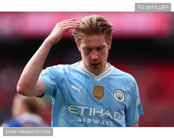 德布劳内巅峰期欧冠核心作用解析